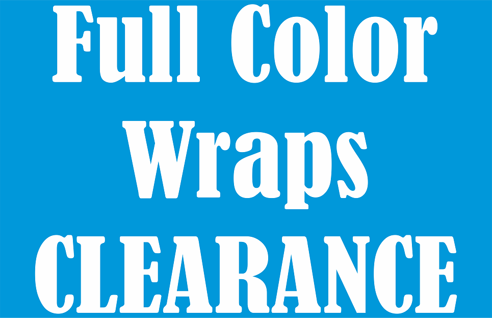 Full Color Wraps Clearance